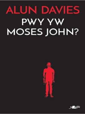 cover image of Pwy yw Moses John?